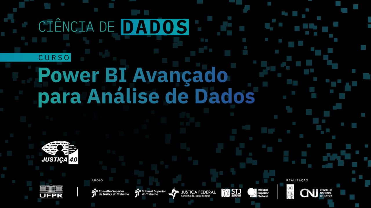 cnj-power-bi-avancado-para-analise-de-dados